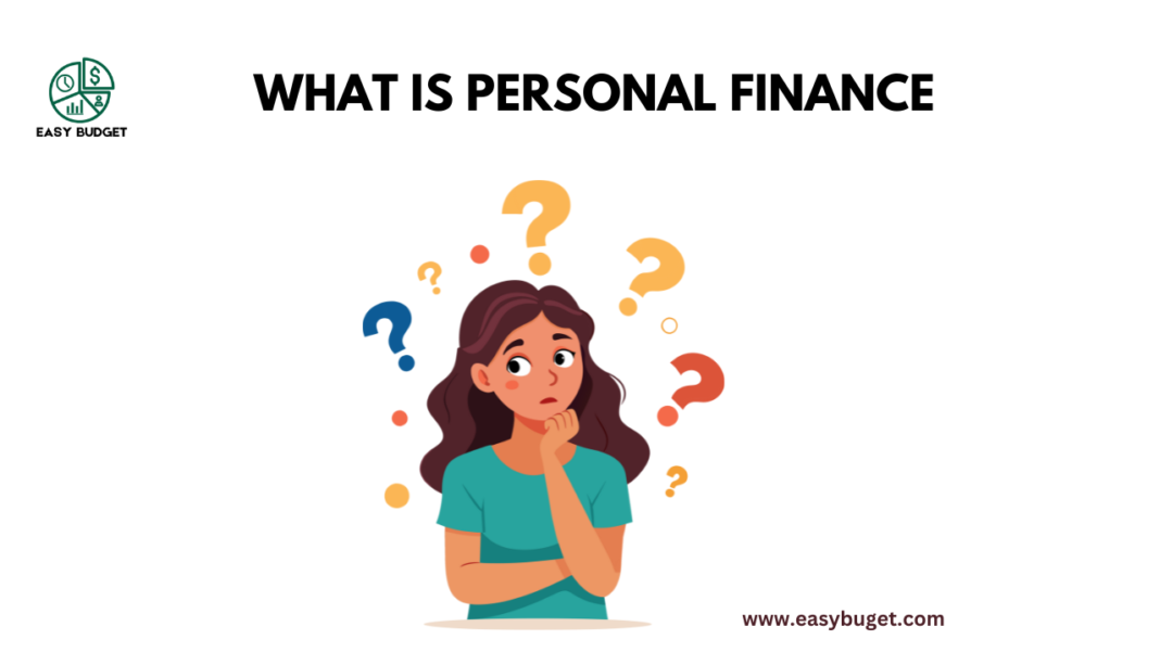  What is Personal Finance