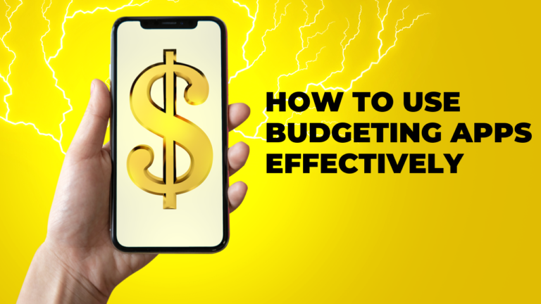 How to Use Budgeting Apps Effectively