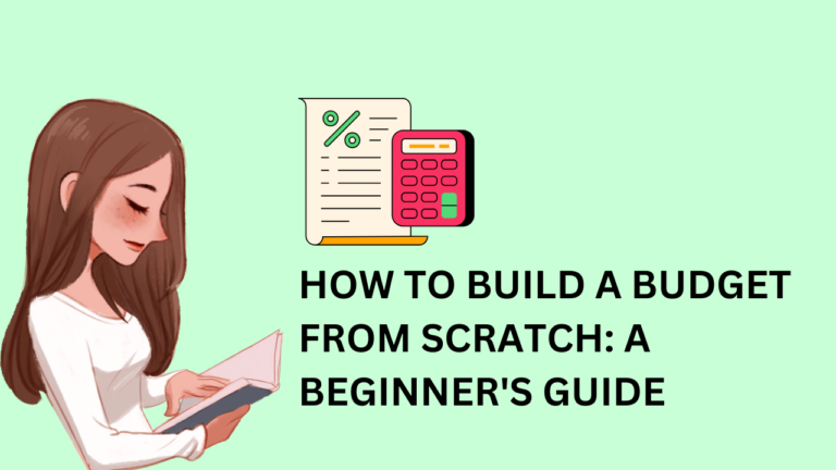 How to Build a Budget from Scratch: A Beginner's Guide 2025 Ebook pdf