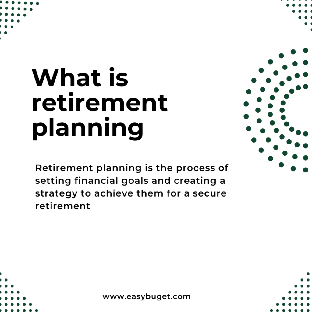 what is retirement planning