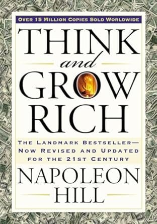 Financial Literacy book  "Think and Grow Rich" by Napoleon Hill