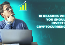 10 Reasons Why You Should Invest in Cryptocurrency