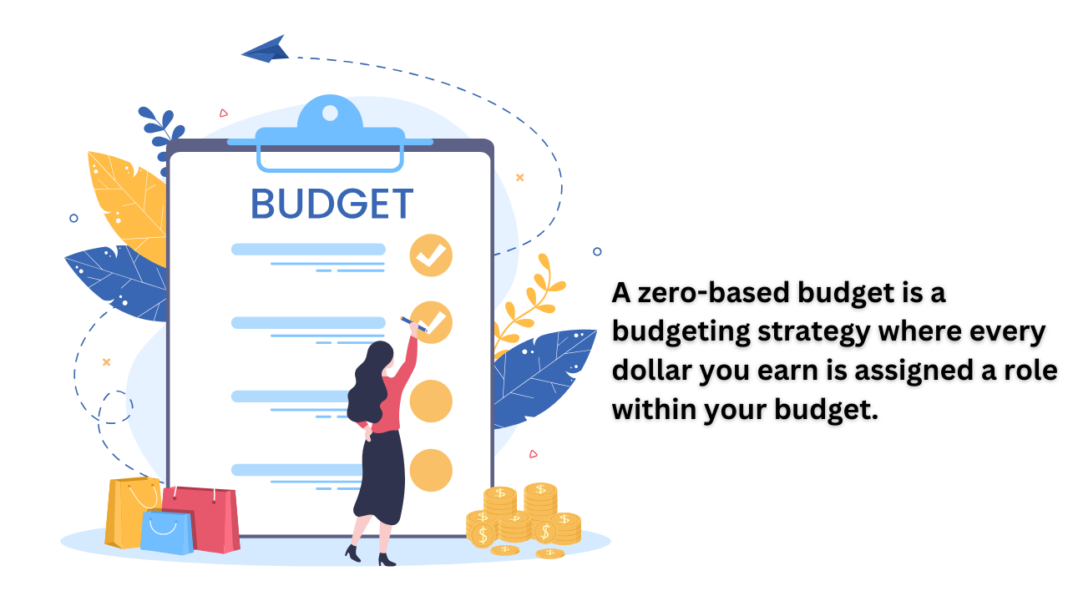 How to Create a Zero-Based Budget: Every Dollar Counts