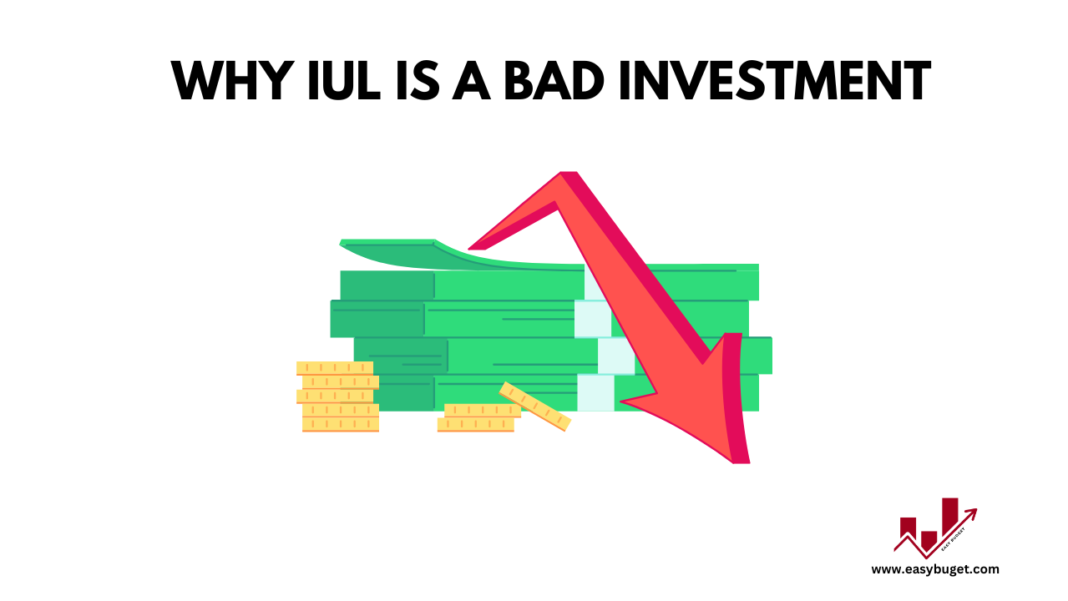 Why IUL is a Bad Investment